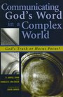 Communicating God's Word in a Complex World God's Truth or Hocus Pocus