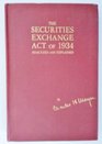 The Securities Exchange Act of 1934 Analyzed and Explained