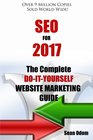 SEO For 2017 The Complete DoItYourself Website Marketing Guide