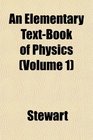 An Elementary TextBook of Physics