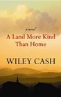 A Land More Kind Than Home (Platinum Readers Circle (Center Point))