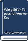 Tapescript to Accompany Wie Geht'san Introductory German Course