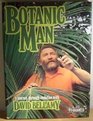 Botanic man A journey through evolution with David Bellamy