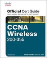 CCNA Wireless 200355 Official Cert Guide