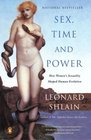 Sex, Time, and Power: HOw Women's Sexuality Shaped Human Evolution