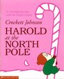 Harold at the North Pole A Christmas Journey With the Purple Crayon