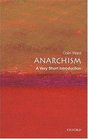 Anarchism: A Very Short Introduction (Very Short Introductions)