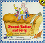 Peanut Butter and Jelly A Play Rhyme