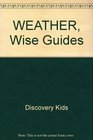 WEATHER Wise Guides