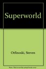 Superworld (Magic Micro No 2)