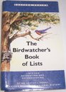 The Birdwatcher's Book of Lists Eastern Region