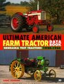 The Ultimate American Farm Tractor Data Book: Nebraska Test Tractors 1920-1960 (Farm Tractor Data Books)