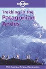 Lonely Planet Trekking in the Patagonian Andes