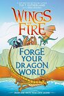 Forge Your Dragon World A Wings of Fire Creative Guide
