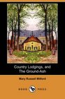 Country Lodgings and The GroundAsh