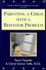 Parenting a Child With a Behavior Problem