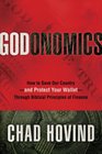 Godonomics How to Save Our Countryand Protect Your WalletThrough Biblical Principles of Finance