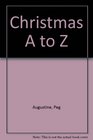 Christmas A To Z