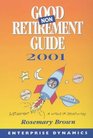 Good Nonretirement Guide 2001