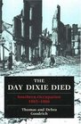 The Day Dixie Died Southern Occupation 18651866