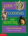 Gods Goddesses And Monsters