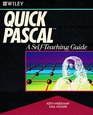 Quickpascal A SelfTeaching Guide