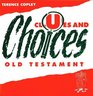 Clues and Choices Old Testament