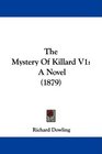 The Mystery Of Killard V1 A Novel