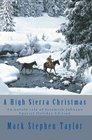 A High Sierra Christmas An untold tale of Jeremiah Johnson