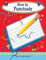 How to Punctuate Grades 13