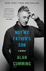 Not My Father\'s Son: A Memoir
