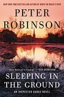 Sleeping in the Ground (Inspector Banks, Bk 24)