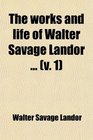 Walter Savage Landor  A Biography