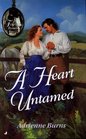 A Heart Untamed