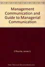 Management Communication and Guide to Managerial Communication