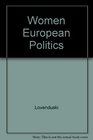Women and European Politics Contemporary Feminism and Public Policy