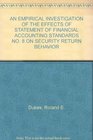 Empirical Investigation of the Effects of Statement of Financial Accounting