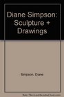 Diane Simpson Sculpture  Drawings