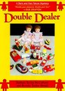 Double Dealer (Bert & Nan Tatum, Bk 4)