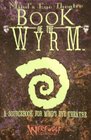 OP MET Book of the Wyrm