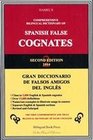 Comprehensive Bilingual Dictionary of Spanish False Cognates