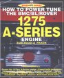 How to Power Tune BMC/Rover A-Series Engines (Speedpro Series)