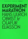 Hans Ulrich Obrist  Olafur Eliasson Experiment Marathon