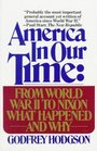 America in Our Time From World War II to Nixon What Happened and Why