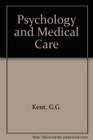 Psychology and medical care