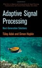 Adaptive Signal Processing Next Generation Solutions