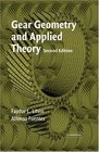 Gear Geometry and Applied Theory