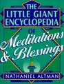 The Little Giant Encyclopedia of Meditations  Blessings