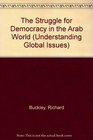 The Struggle for Democracy in the Arab World