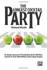 The Longest Cocktail Party